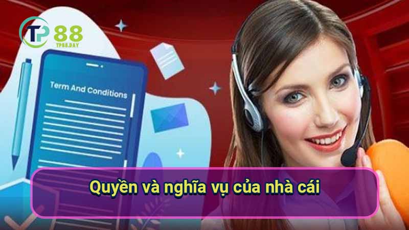 Điều Khoản Sử Dụng - Hướng Dẫn Về Quy Định Và Trách Nhiệm 3 quyen-va-nghia-vu-cua-nha-cai